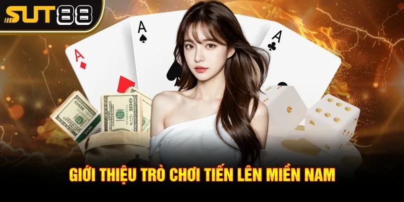 Tiến lên miền Nam - Trò chơi hấp dẫn nhất mọi thời đại 2 Giới thiệu trò chơi tiến lên miền nam