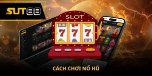 Cách chơi nổ hũ - Thông tin chi tiết nhất đến các thành viên