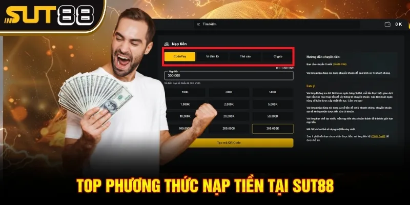 Nạp Tiền Sut88 Là Gì? Cách Giao Dịch Nhanh Và Hiệu Quả 3 Top phương thức nạp tiền tại Sut88