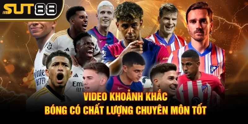 La Liga highlights cùng những thông tin đặc biệt nhất 4 Video khoảnh khắc bóng có chất lượng chuyên môn tốt