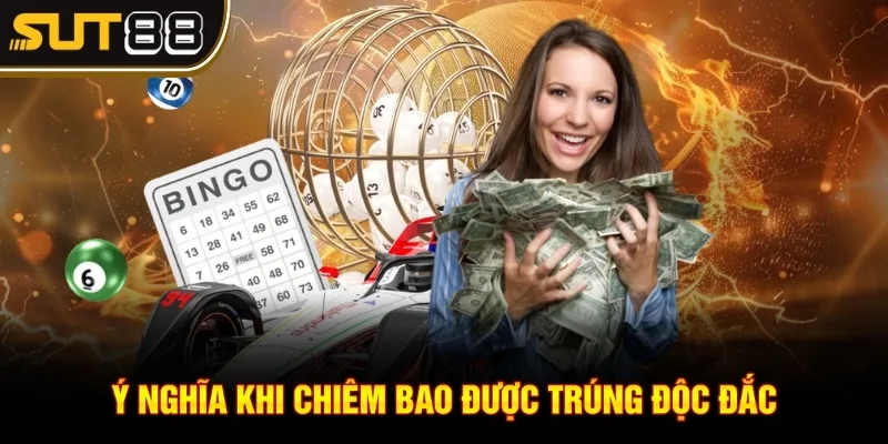 Mơ thấy trúng số - Giải nghĩa chi tiết và con số may mắn 4 Ý nghĩa khi chiêm bao được trúng độc đắc